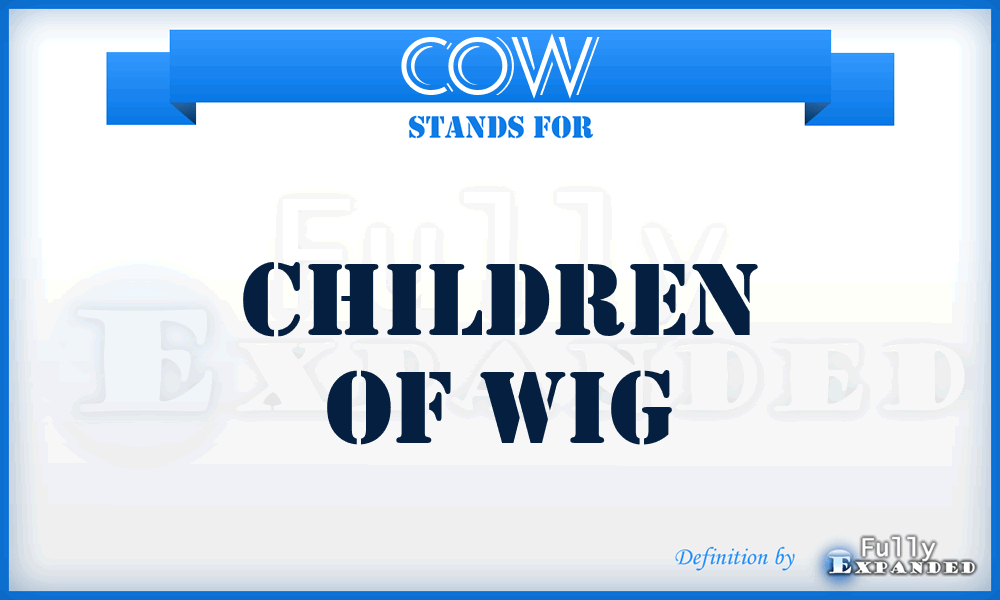 COW - Children Of Wig