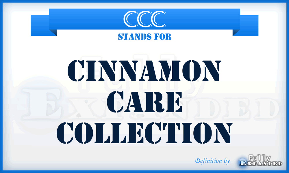 CCC - Cinnamon Care Collection