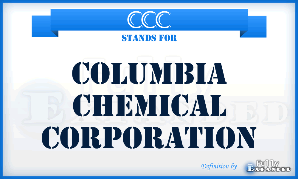 CCC - Columbia Chemical Corporation