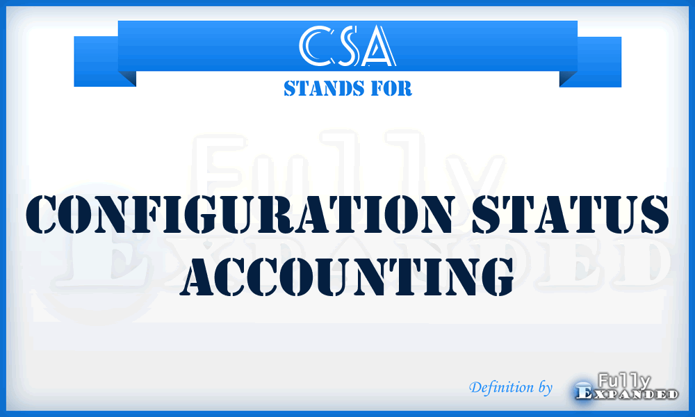 CSA - configuration status accounting