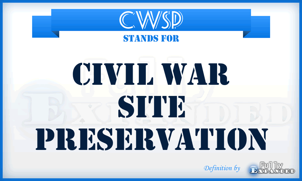 CWSP - Civil War Site Preservation