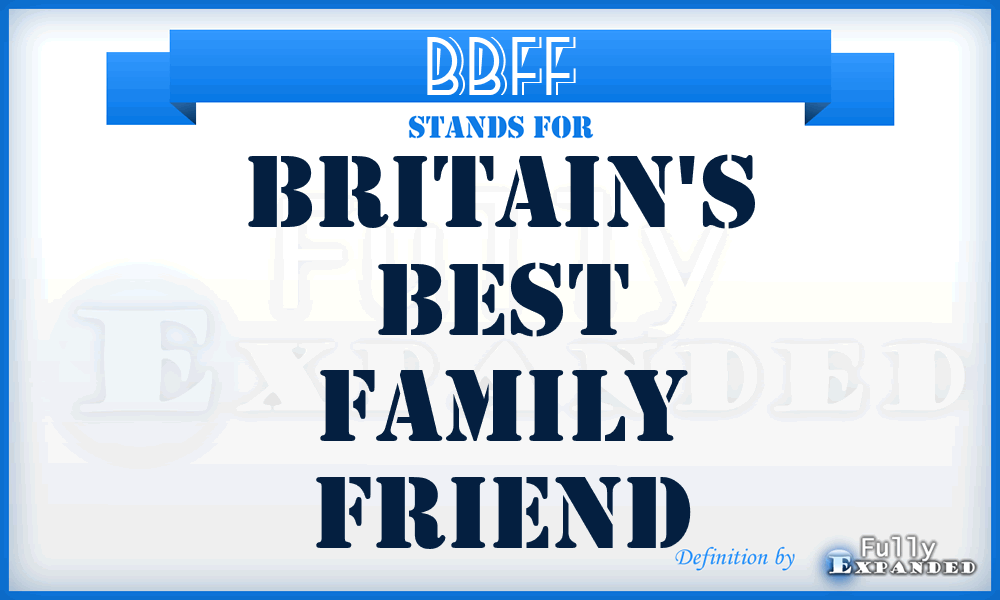 BBFF - Britain's Best Family Friend