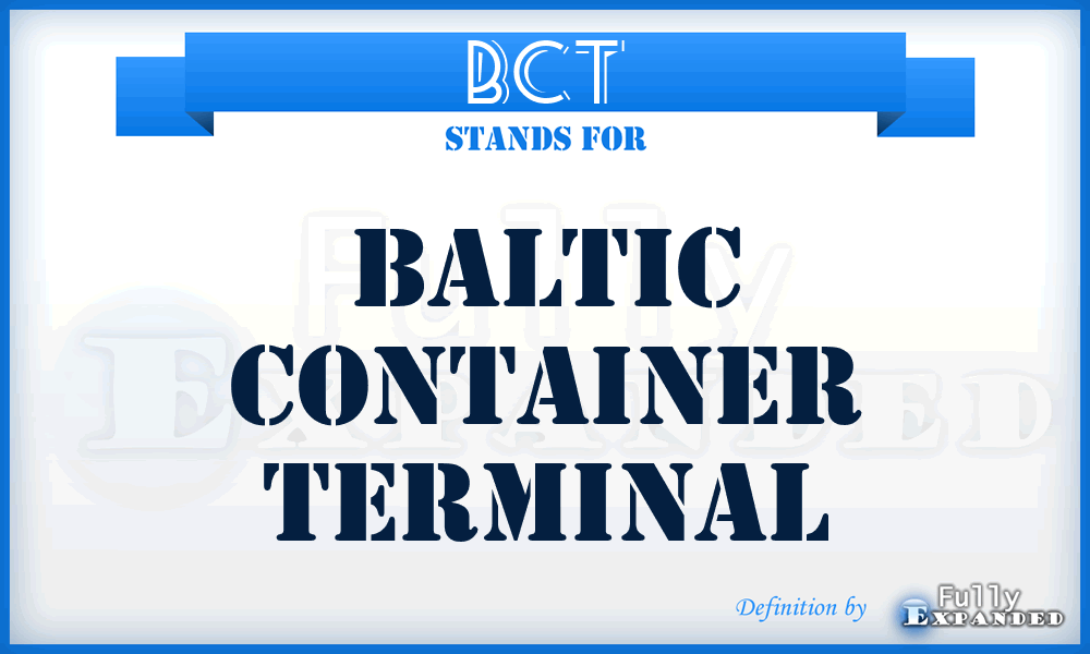 BCT - Baltic Container Terminal