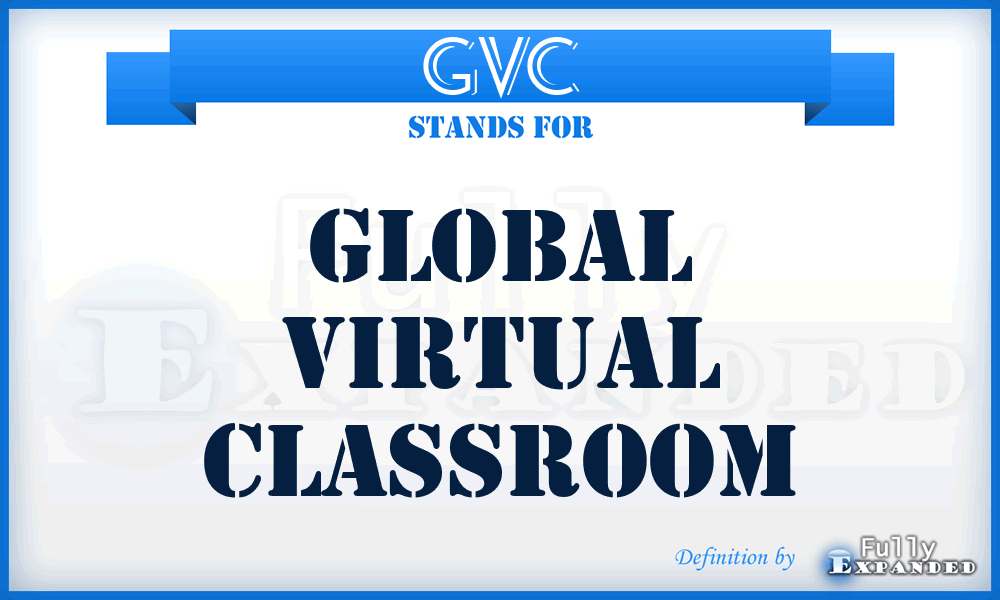 GVC - Global Virtual Classroom