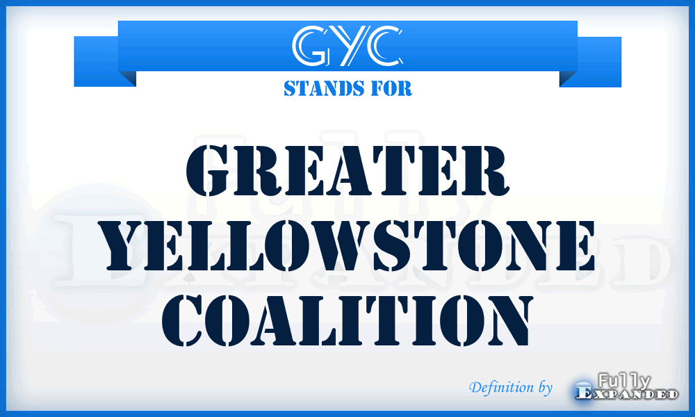 GYC - Greater Yellowstone Coalition