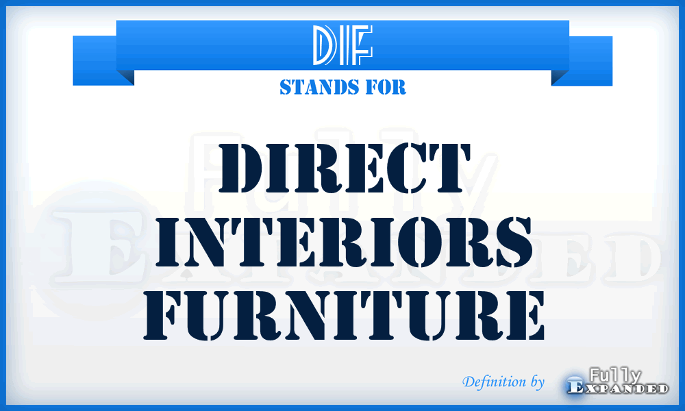 DIF - Direct Interiors Furniture