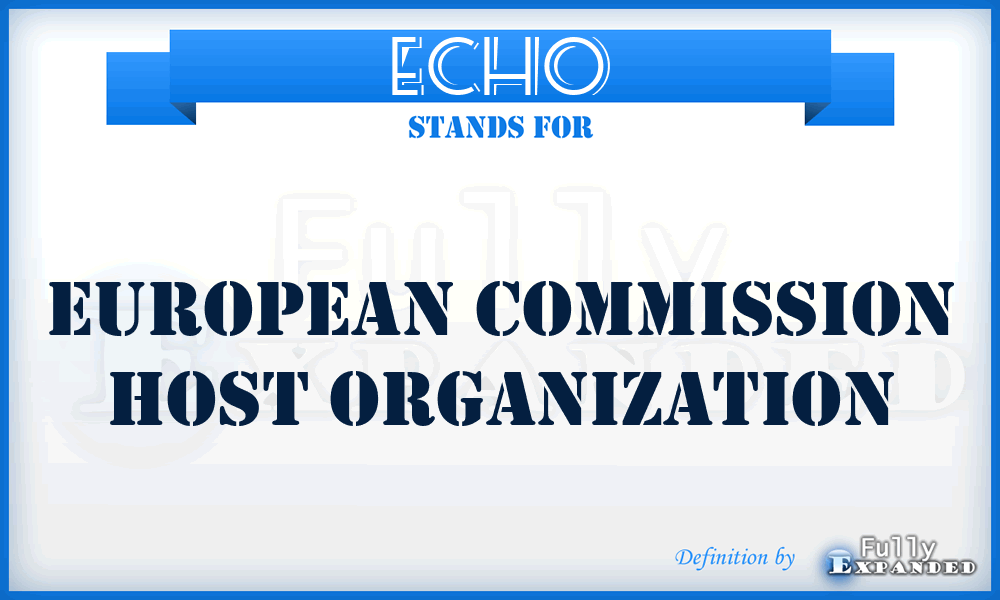 ECHO - European Commission Host Organization