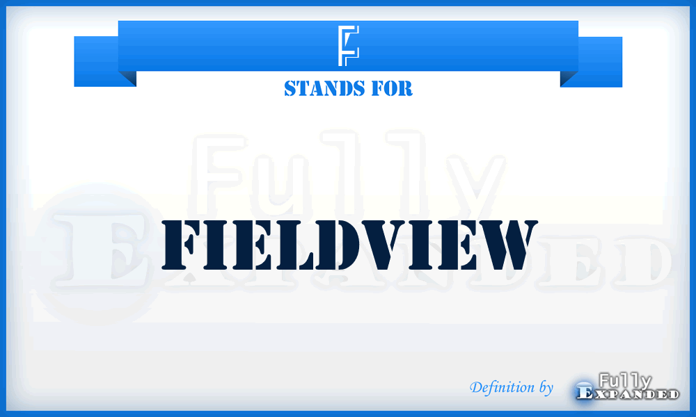 F - Fieldview