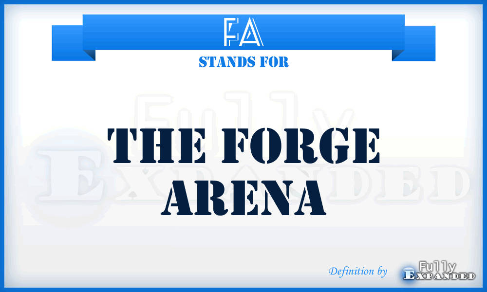 FA - The Forge Arena