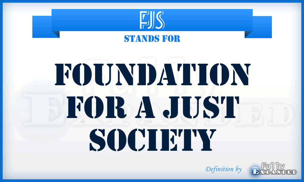 FJS - Foundation for a Just Society