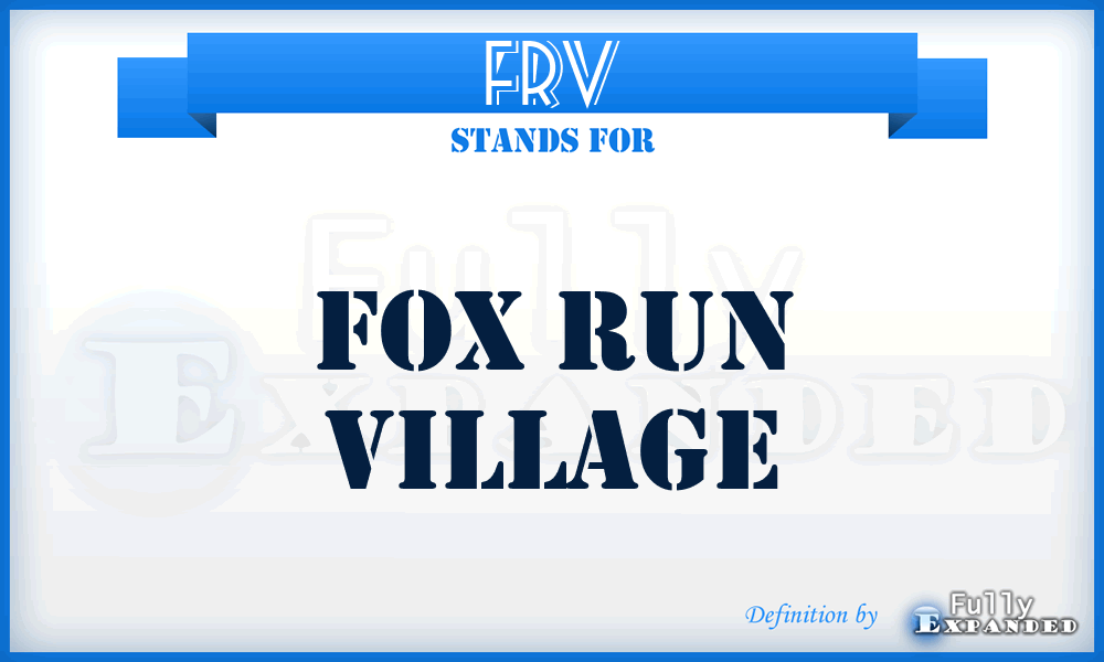 FRV - Fox Run Village