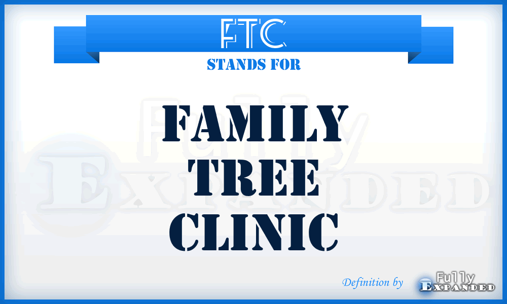 FTC - Family Tree Clinic