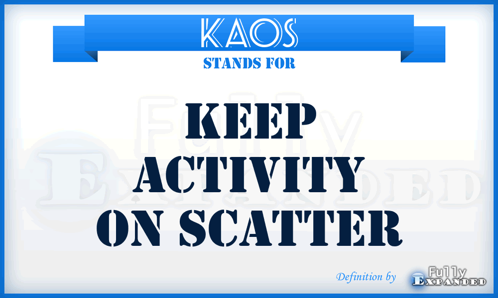 KAOS - Keep Activity On Scatter