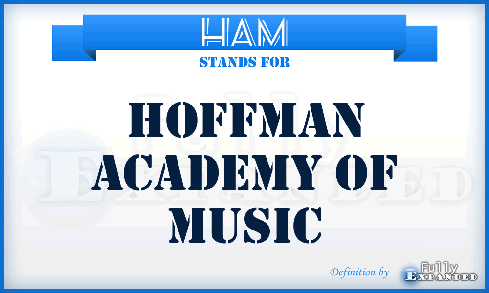 HAM - Hoffman Academy of Music