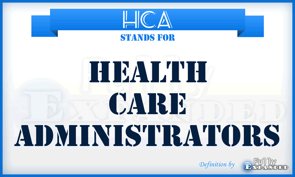 HCA - Health Care Administrators