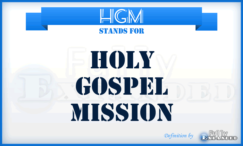 HGM - Holy Gospel Mission