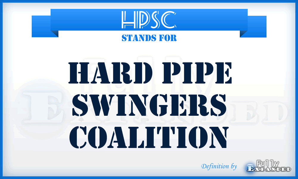 HPSC - Hard Pipe Swingers Coalition