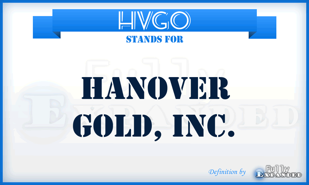 HVGO - Hanover Gold, Inc.