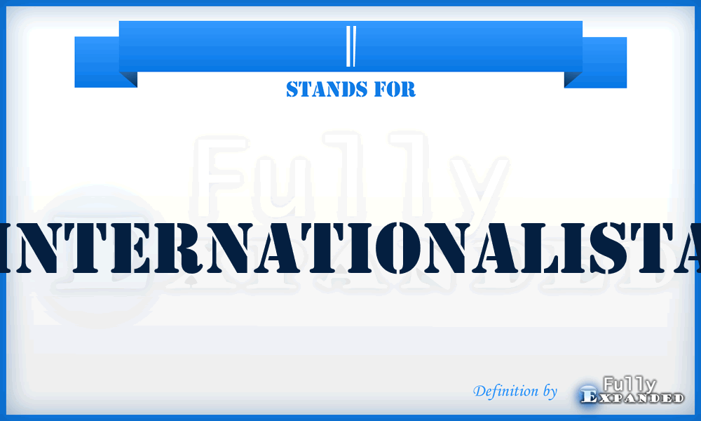 I - Internationalista