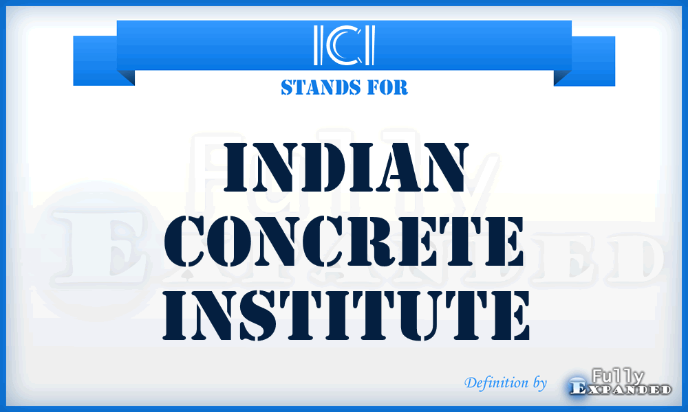 ICI - Indian Concrete Institute