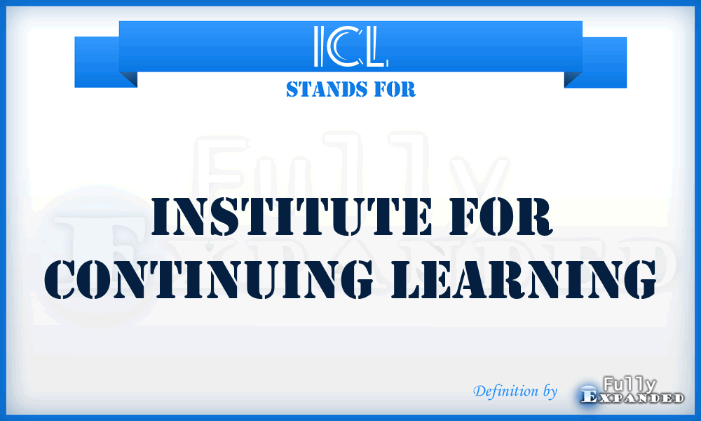 ICL - Institute for Continuing Learning