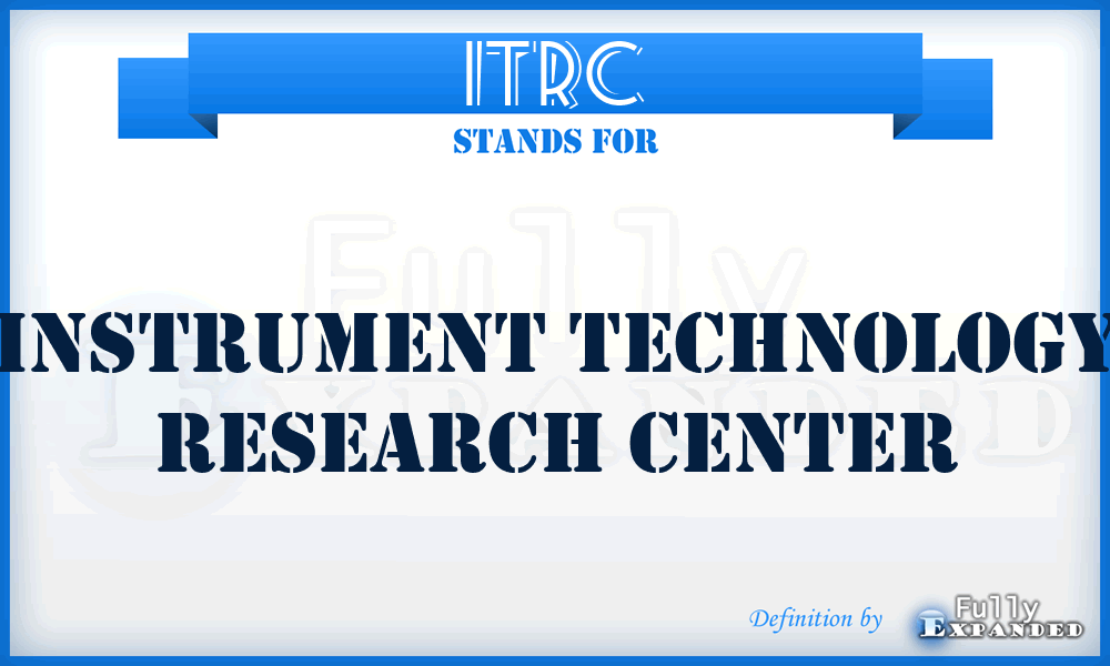 ITRC - Instrument Technology Research Center