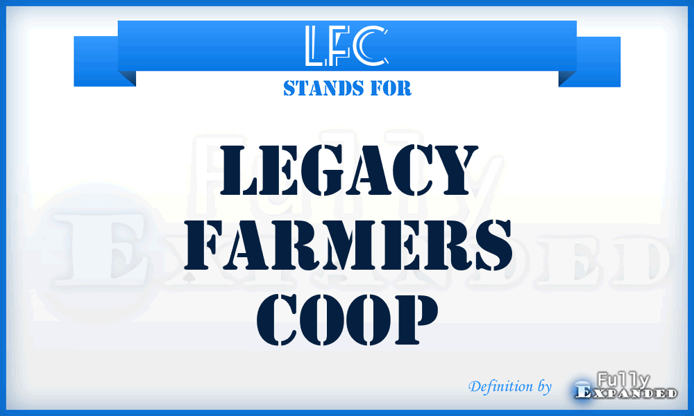 LFC - Legacy Farmers Coop