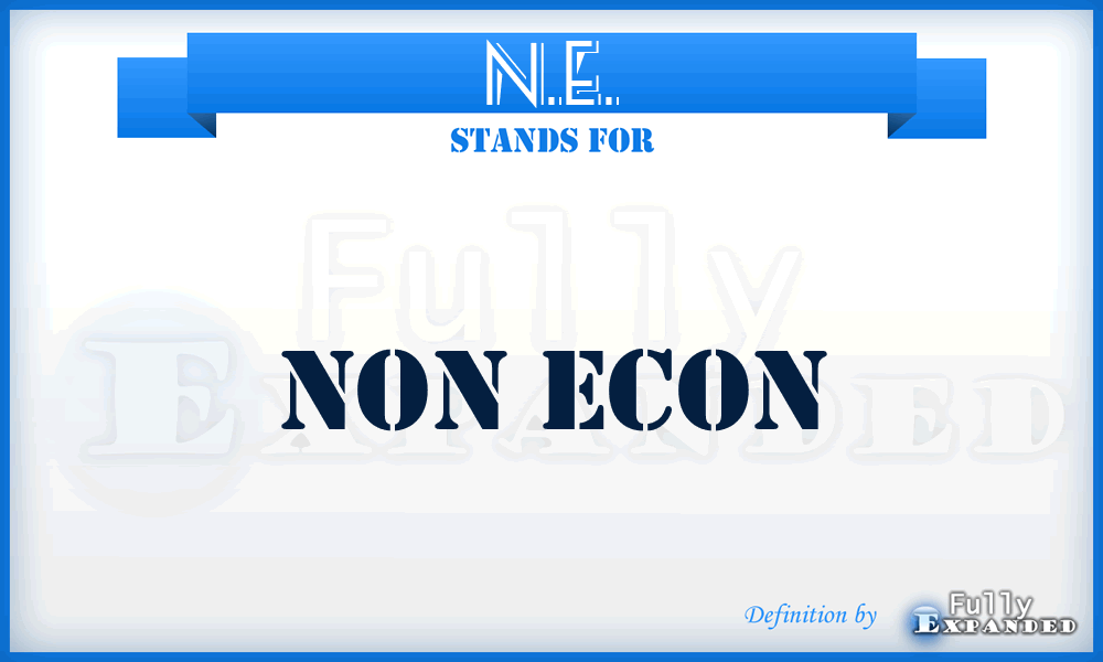 N.E. - Non Econ