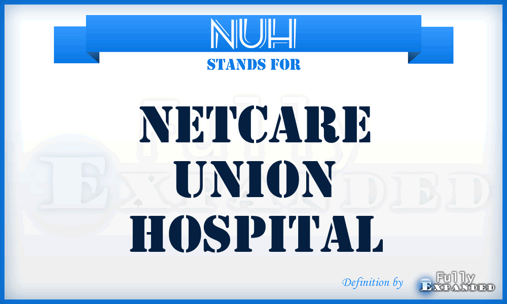 NUH - Netcare Union Hospital