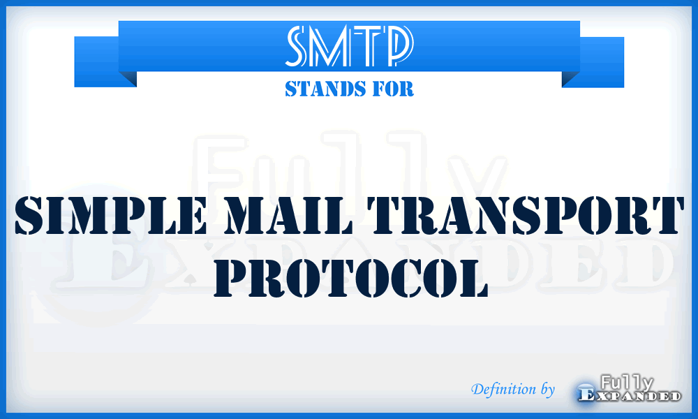 SMTP - Simple Mail Transport Protocol