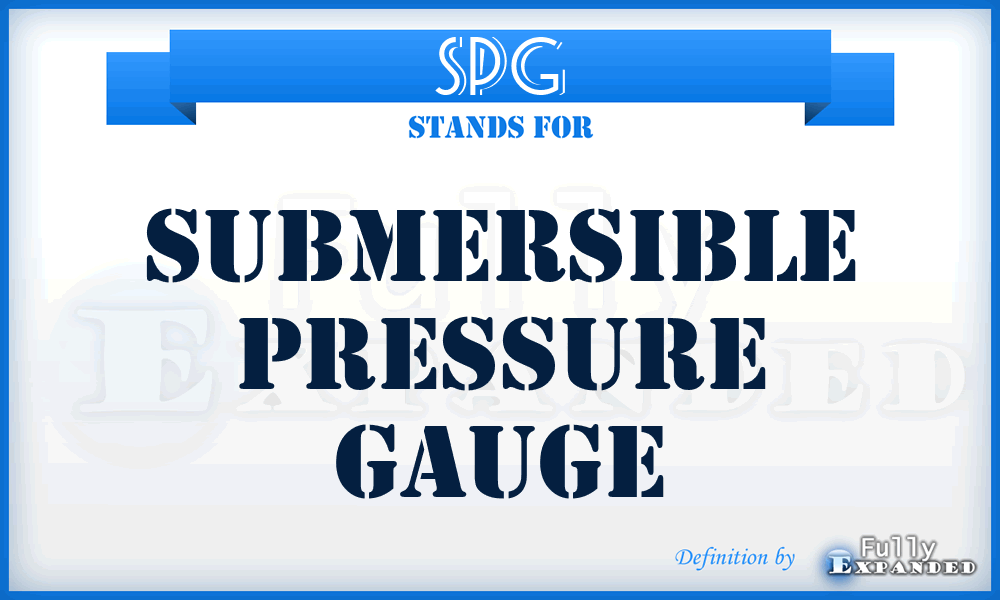 SPG - Submersible Pressure Gauge
