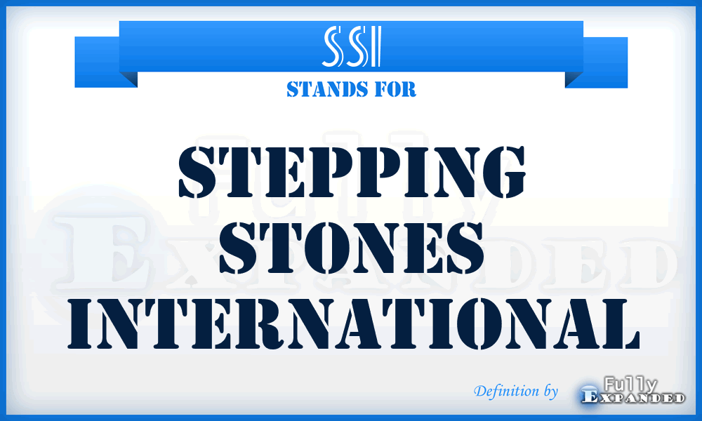 SSI - Stepping Stones International