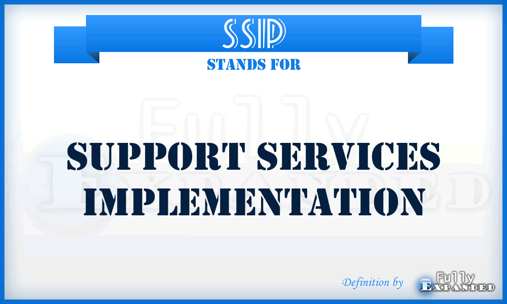 SSIP - Support Services Implementation