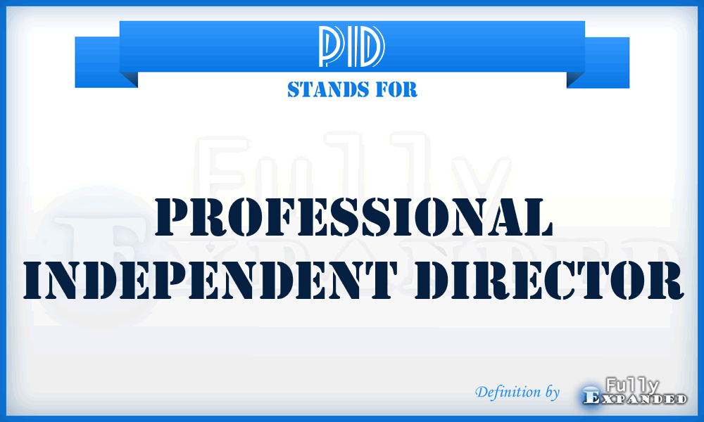PID - Professional Independent Director