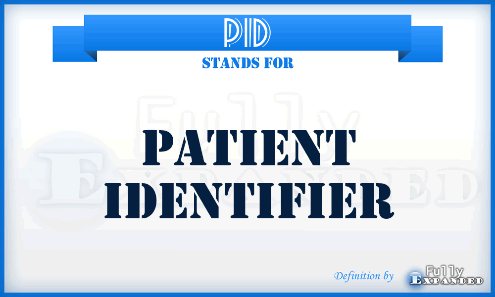 PID - patient identifier