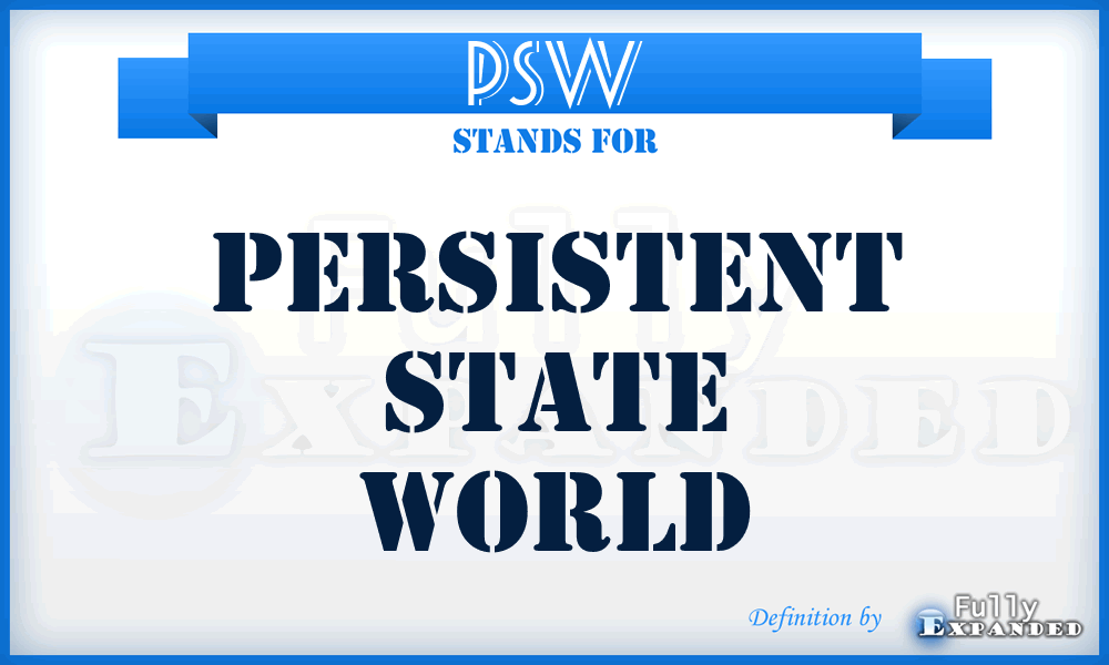 PSW - Persistent State World