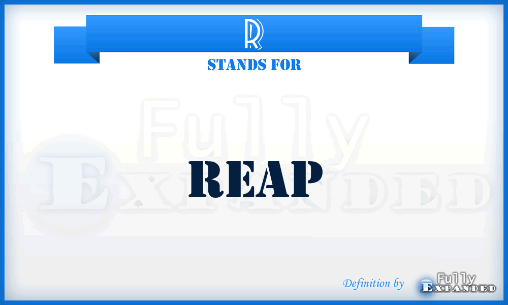 R - Reap