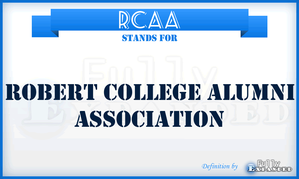 RCAA - Robert College Alumni Association