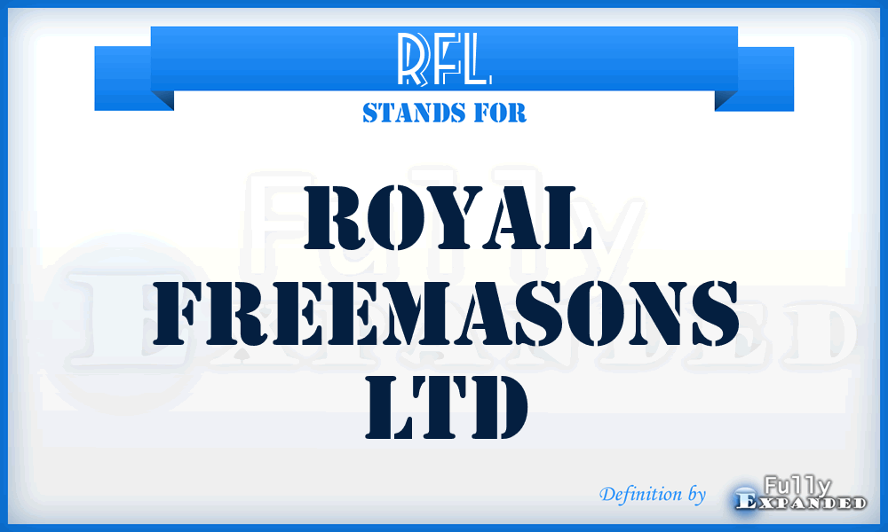 RFL - Royal Freemasons Ltd