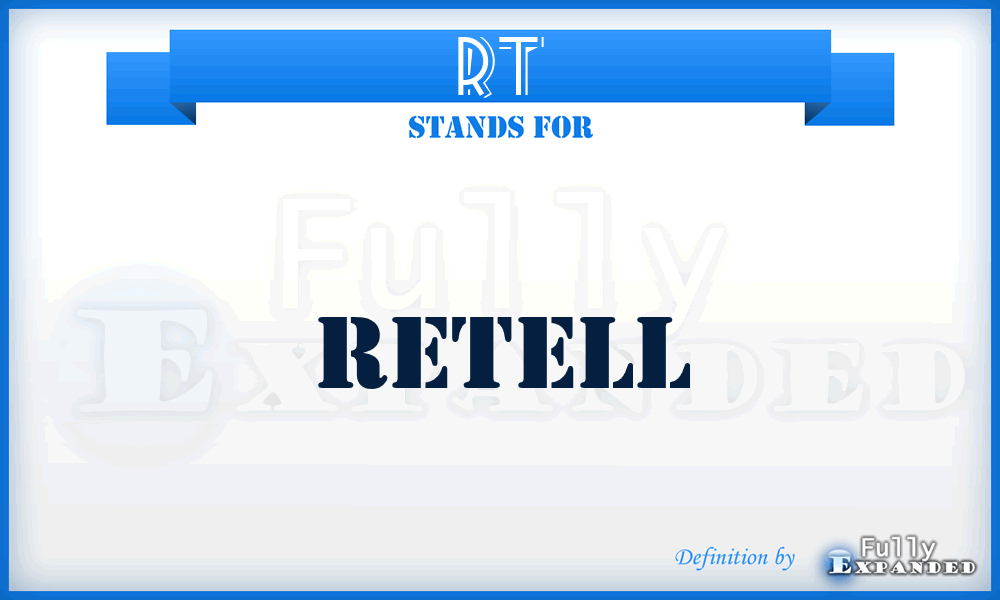 RT - ReTell