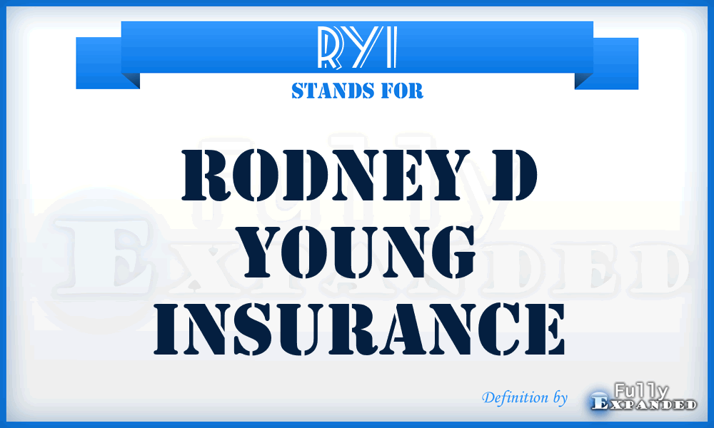 RYI - Rodney d Young Insurance