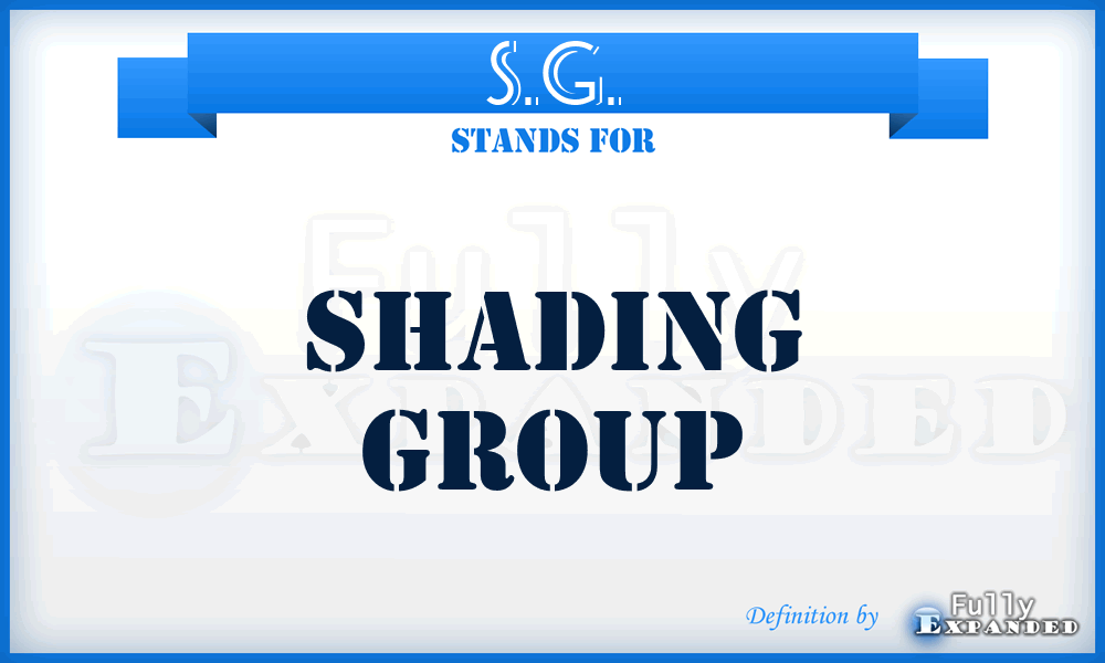 S.G. - Shading Group