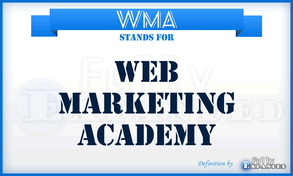 WMA - Web Marketing Academy