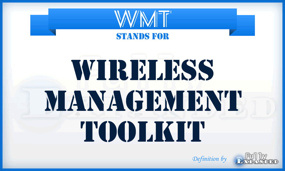 WMT - Wireless Management Toolkit