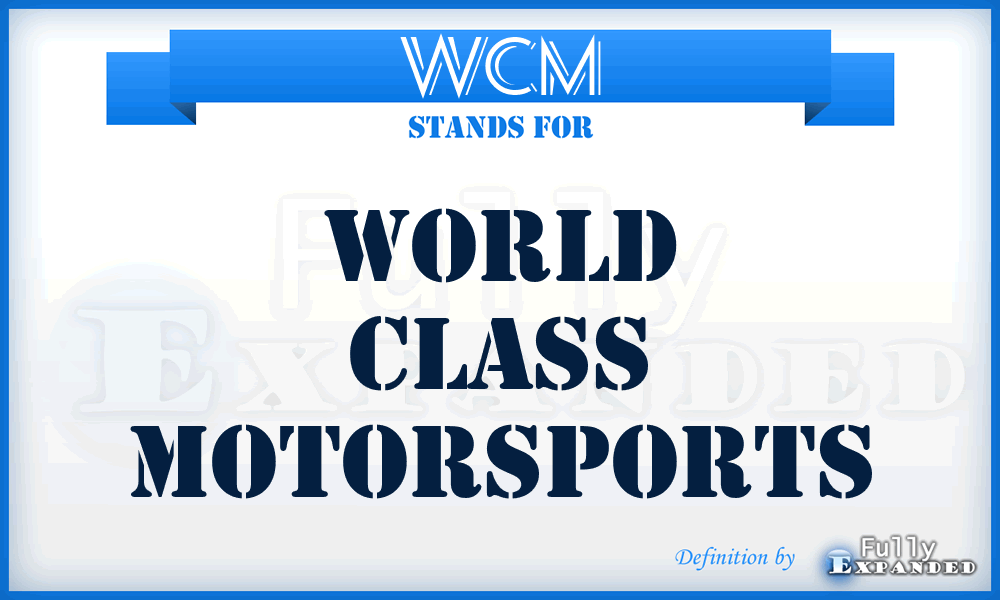 WCM - World Class Motorsports
