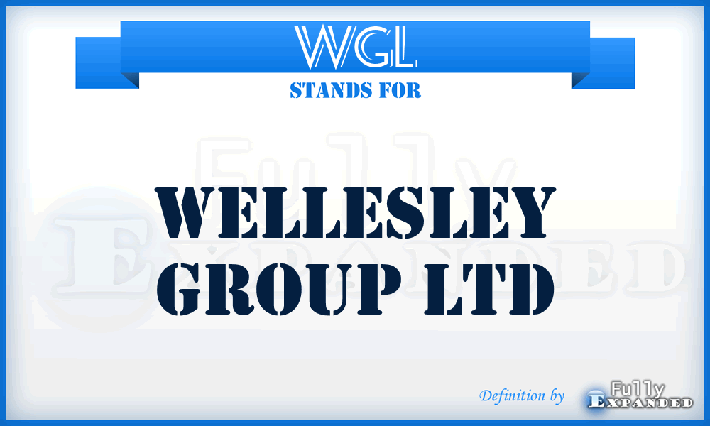WGL - Wellesley Group Ltd