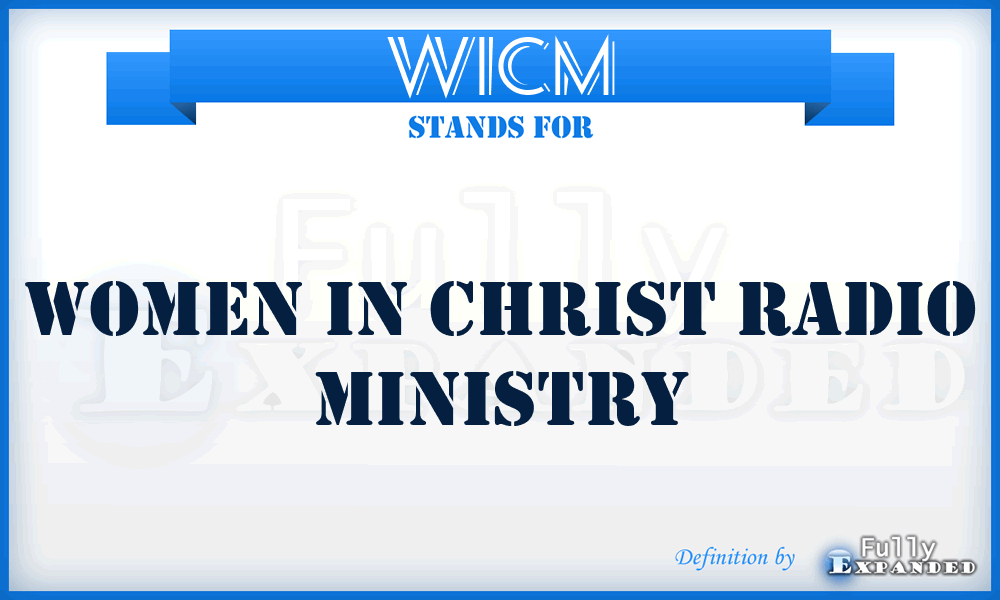 WICM - Women In Christ Radio Ministry