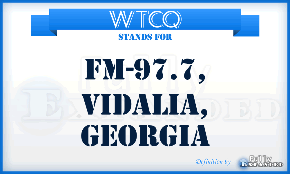WTCQ - FM-97.7, Vidalia, Georgia