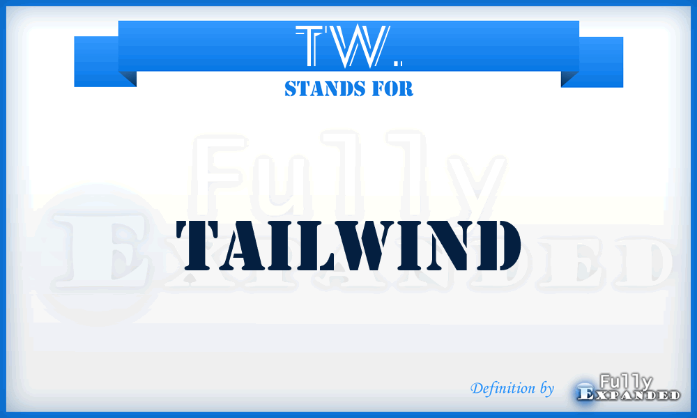 TW. - TailWind