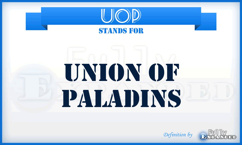 UOP - Union Of Paladins
